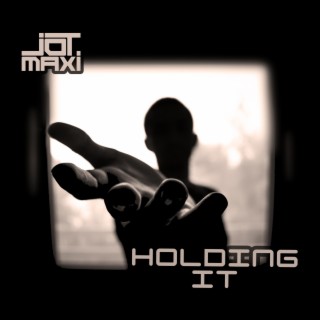 Holding It lyrics | Boomplay Music