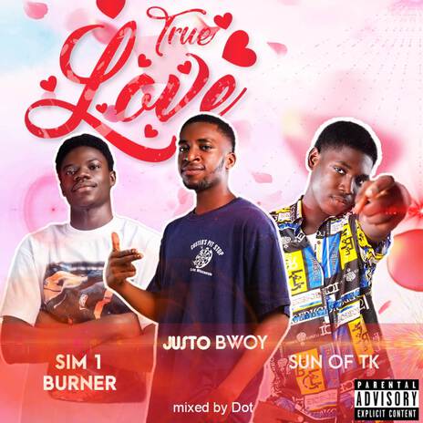 TRUE LOVE ft. Sun-Of-Tk & SIM 1 Burner | Boomplay Music