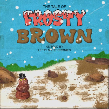 Frosty Brown | Boomplay Music