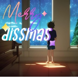 Merry Dissmas lyrics | Boomplay Music