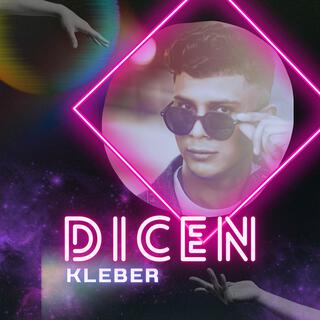 Dicen lyrics | Boomplay Music