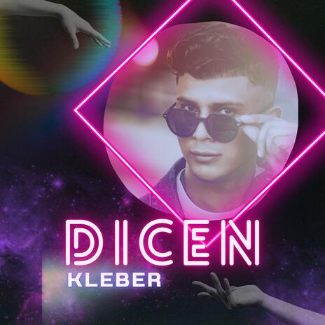 Dicen | Boomplay Music