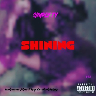 SHINING