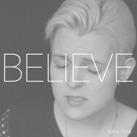 Believe | Boomplay Music