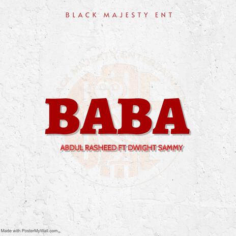 Baba ft. Dwight Sammy | Boomplay Music