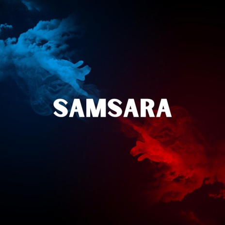 Samsara | Boomplay Music