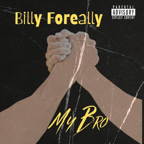 My Bro | Boomplay Music