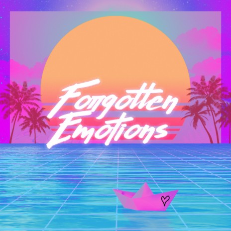 Forgotten Emotions | Boomplay Music