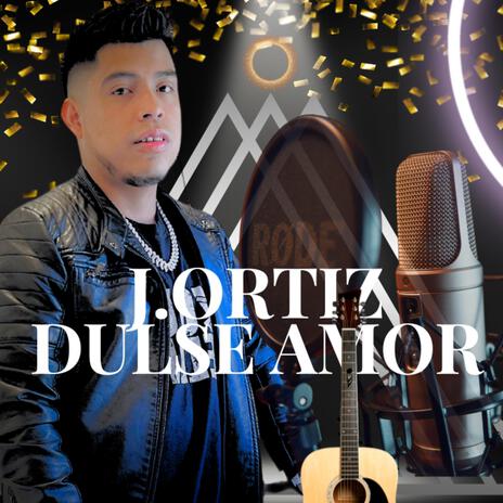 Dulce Amor | Boomplay Music