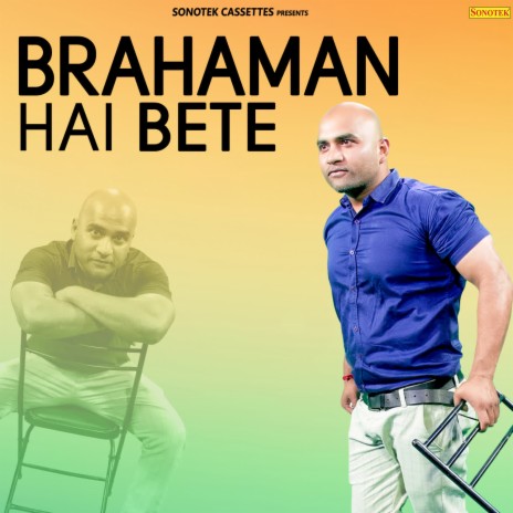 Brahaman Hai Bete | Boomplay Music