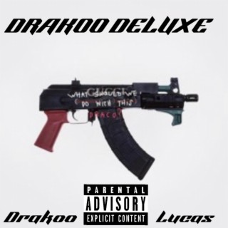 Drakoo Deluxe