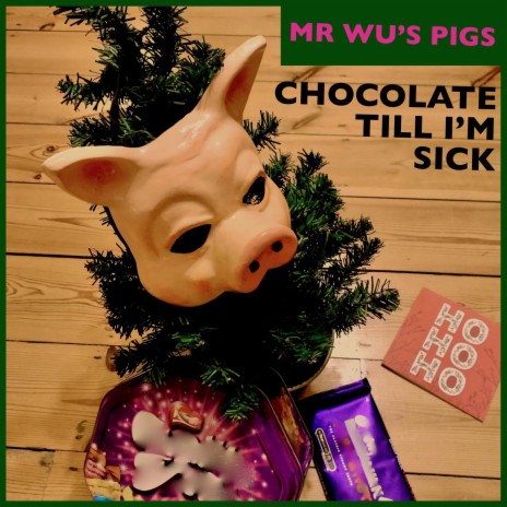 Chocolate Till I'm Sick (Ho-Ho-Ho) | Boomplay Music