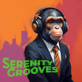 Serenity Grooves