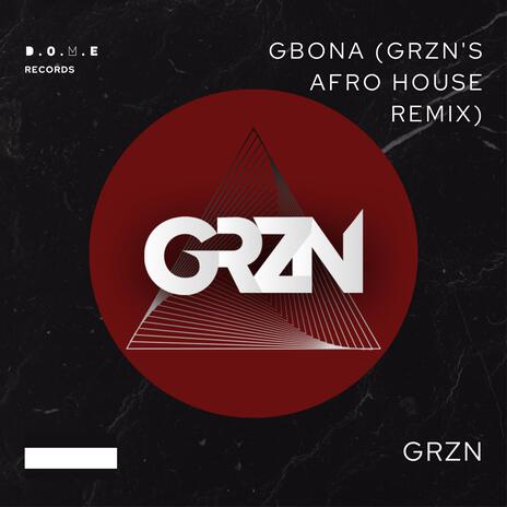 Gbona (Afro House Remix) | Boomplay Music