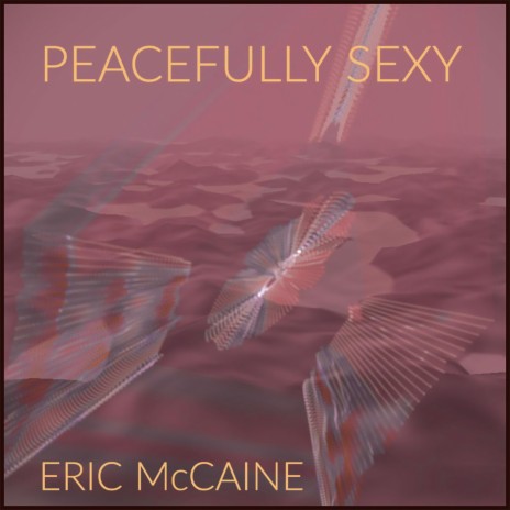 PEACEFULLY SEXY | Boomplay Music