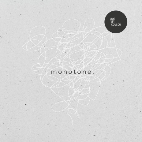 Monotone. | Boomplay Music