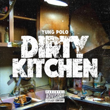 Dirty Kitchen | Boomplay Music