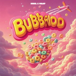 Bubbaloo ft. vKlap lyrics | Boomplay Music