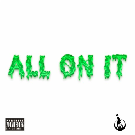 All on It ft. Mayze & SJM | Boomplay Music