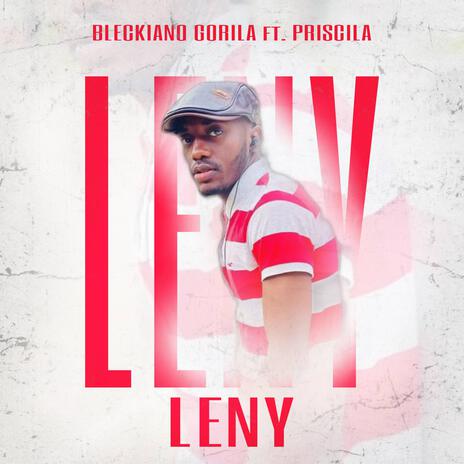 LENY ft. Bleckiano Gorila & Priscila