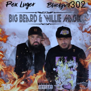 Big Beard & Willie Magik