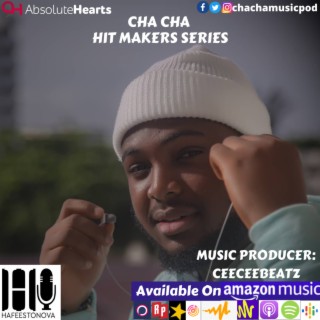 Cha Cha Hit Makers Series featuring CeeCeeBeatz
