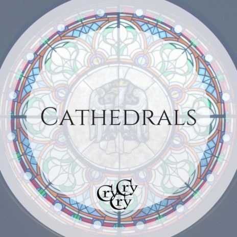 Cathedrals | Boomplay Music