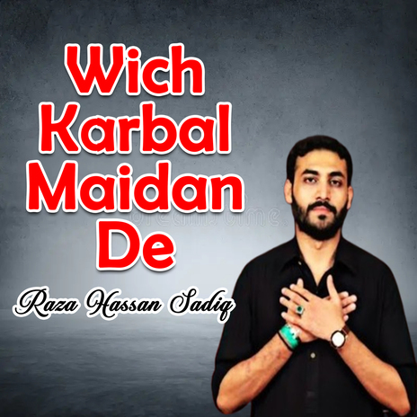 Wich Karbal Maidan De | Boomplay Music