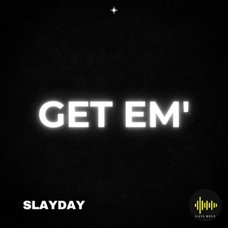 Get Em' | Boomplay Music