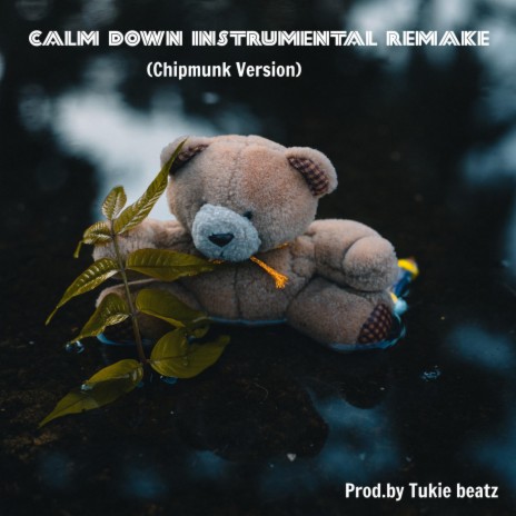 Calm Down Instrumental Remake (Speed Up Chipmunk Version)