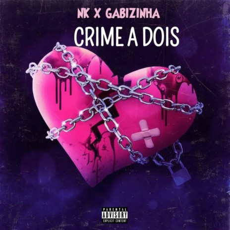 Crime a Dois ft. Gabizinha | Boomplay Music