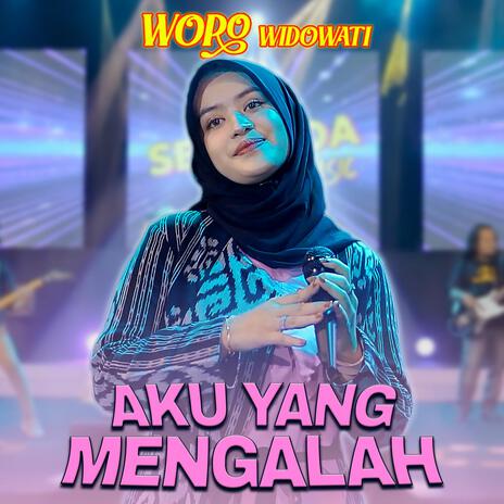 Aku Yang Mengalah | Boomplay Music