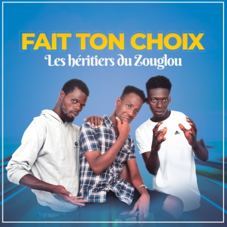 Fait ton choix | Boomplay Music