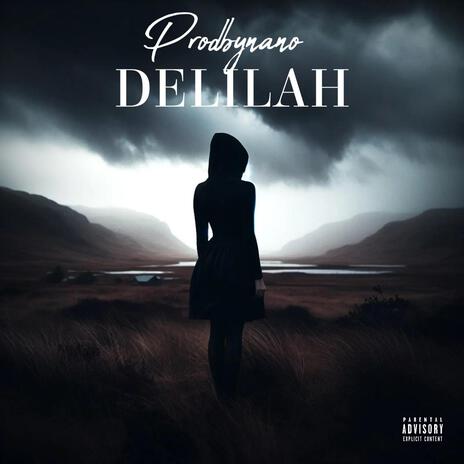 Delilah | Boomplay Music