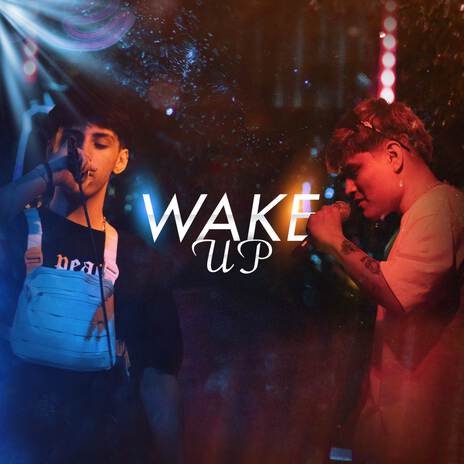 Wake Up | Boomplay Music