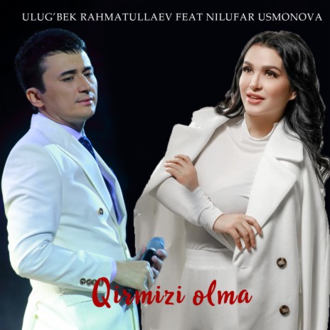 Qirmizi Olma ft. Nilufar Usmonova | Boomplay Music