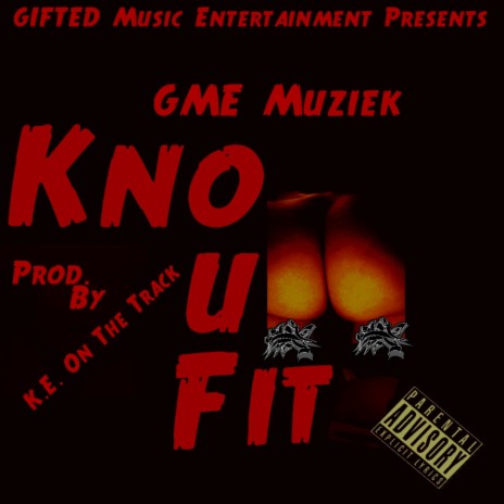 Kno U Fit | Boomplay Music