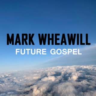Future Gospel
