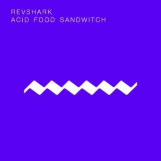 Acid Food Sandwitch