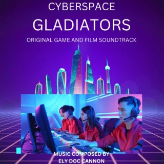 CYBERSPACE GLADIATORS