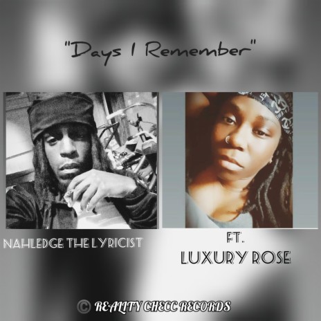Days I Remember ft. Luxury Rose | Boomplay Music