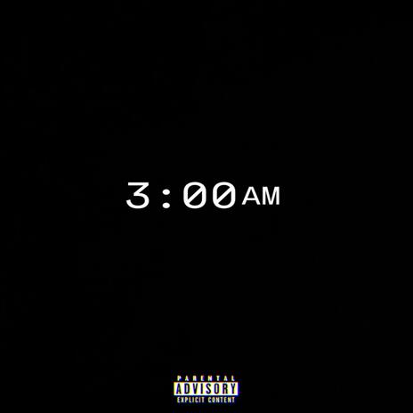 3AM ft. Brice Wilson | Boomplay Music