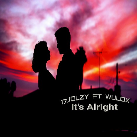 It's Alright ft. Wulox | Boomplay Music