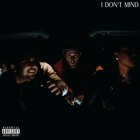 I Don't Mind | Boomplay Music