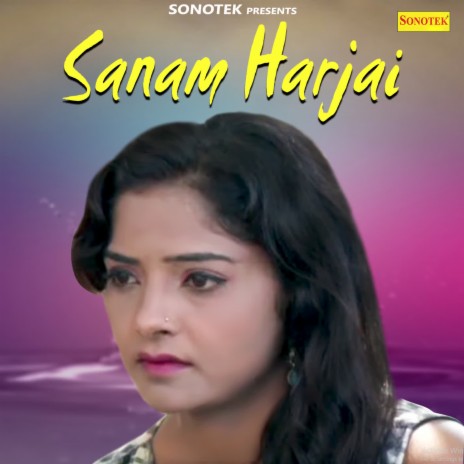 Sanam Harjai ft. Balchand Burman | Boomplay Music