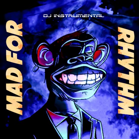 Mad For Rhythm (Instrumental) | Boomplay Music