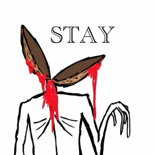 Stay