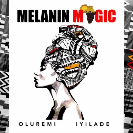 Melanin Magic | Boomplay Music