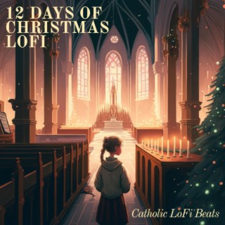 12 Days of Christmas LoFi