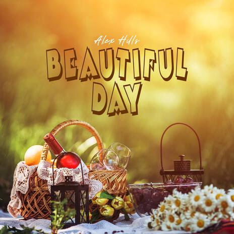 Beautiful Day | Boomplay Music